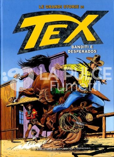 LE GRANDI STORIE DI TEX #    14: BANDITI E DESPERADOS