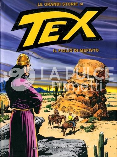 LE GRANDI STORIE DI TEX #    17: IL FIGLIO DI MEFISTO