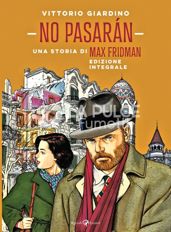 MAX FRIDMAN: NO PASARAN - UNA STORIA DI MAX FRIDMAN - EDIZIONE INTEGRALE 2026